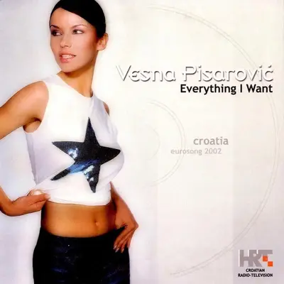Vesna Pisarović - Everything I Want