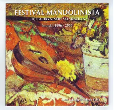 Various - Festival Mandolinista - Djela Hrvatskih Skladatelja - Imotski, 1996 - 2000