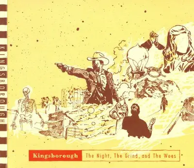 Kingsborough - The Night, The Grind, And The Woes