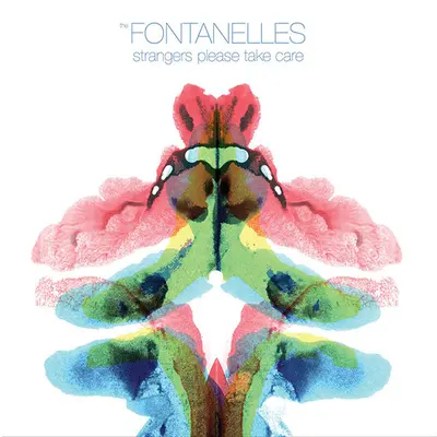 The Fontanelles (4) - Strangers Please Take Care