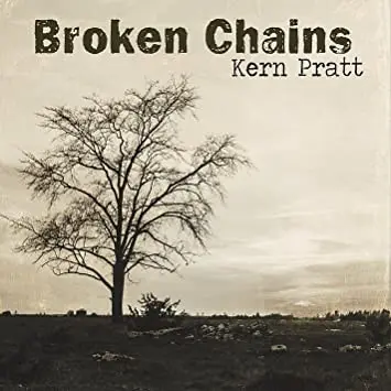 Kern Pratt - Broken Chains