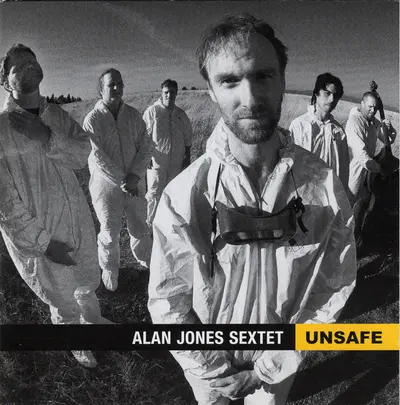 Alan Jones Sextet - Unsafe