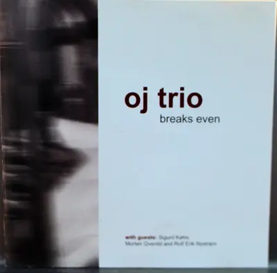 OJ Trio - Breaks Even