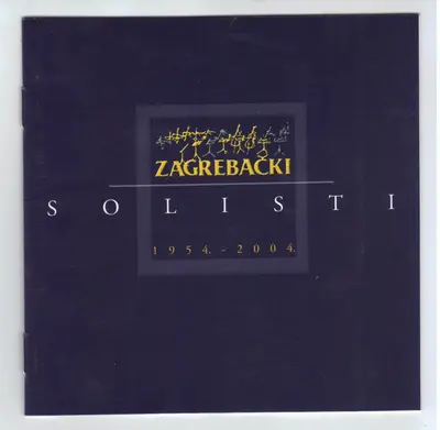 Zagrebački Solisti - 1954 - 2004