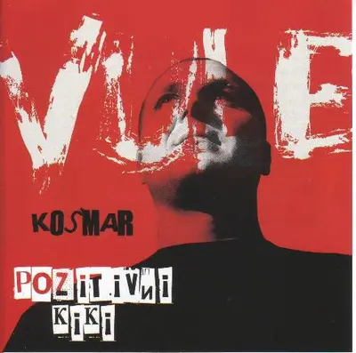 Vule Košmar - Pozitivni Kiki