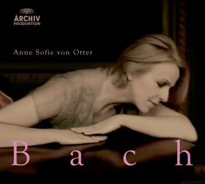 Anne Sofie Von Otter - Bach