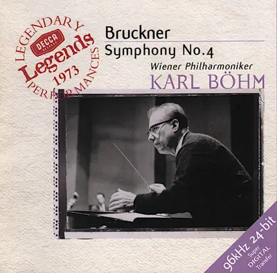 Anton Bruckner, Karl Böhm, Wiener Philharmoniker - Symphony No. 4 In E Flat Major