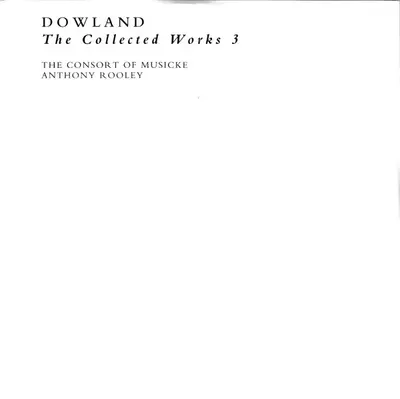 John Dowland - The Consort Of Musicke, Anthony Rooley - The Collected Works-7