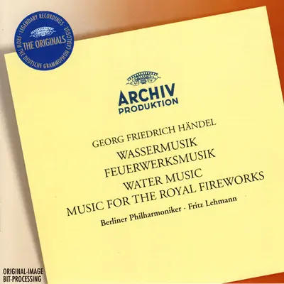 Georg Friedrich Händel - Berliner Philharmoniker · Fritz Lehmann - Wassermusik • Feuerwerksmusik = Water Music • Music For The Royal Fireworks