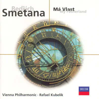 Bedřich Smetana - Rafael Kubelik, Wiener Philharmoniker - Má Vlast - My Fatherland