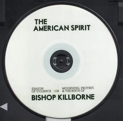 The American Spirit (2) - Season Of Violence or Mourning, Protest, And The Birth Of Bishop Killborne-3