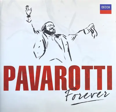 Luciano Pavarotti - Pavarotti Forever