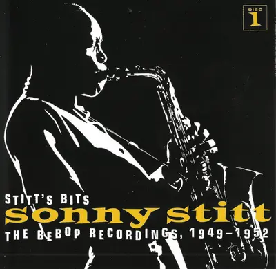 Sonny Stitt - Stitt's Bits: The Bebop Recordings, 1949-1952-5