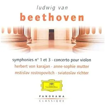 Ludwig van Beethoven, Berliner Philharmoniker, Herbert von Karajan, Anne-Sophie Mutter, Sviatoslav Richter, Mstislav Rostropovich - Symphonies 1 & 3 "Eroica", Violin Concerto