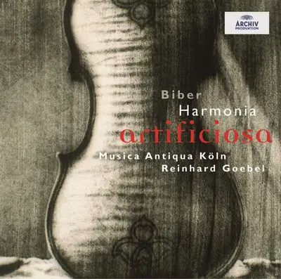 Heinrich Ignaz Franz Biber - Musica Antiqua Köln, Reinhard Goebel - Harmonia Artificiosa