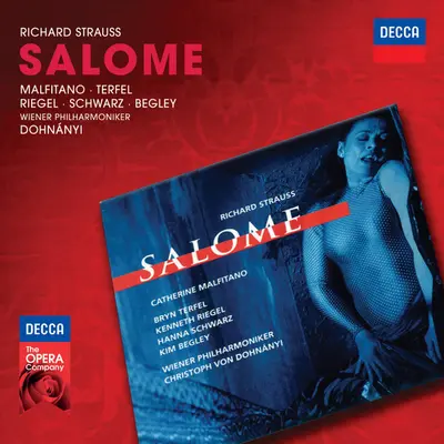 Richard Strauss - Catherine Malfitano · Bryn Terfel · Kenneth Riegel · Hanna Schwarz · Kim Begley · Wiener Philharmoniker · Christoph von Dohnányi - Salome