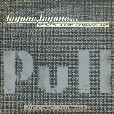 Various - Lagano, Lagano... 1/3 (Electronic, Tech House, Deep House, Drumm'N'Bass, Nu Jazz)
