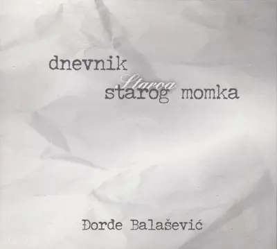 Đorđe Balašević - Dnevnik Starog Momka-2