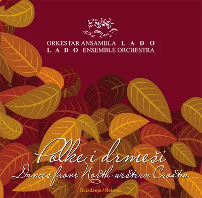 Lado (2) - Polke I Drmeši - Dances From North-Western Croatia