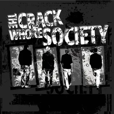 Crack Whore Society - The Crack Whore Society