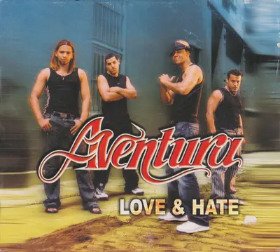 Aventura - Love & Hate