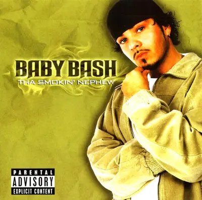 Baby Bash - Tha Smokin' Nephew
