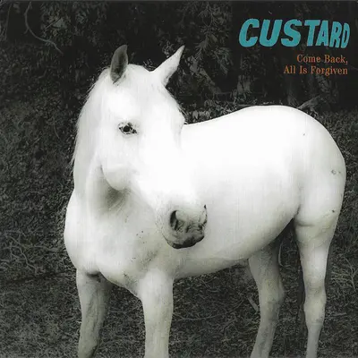 Custard - Come Back, All Is Forgiven-13