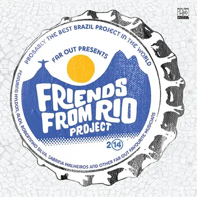 Friends From Rio - Friends From Rio Project 2014