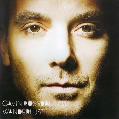 Gavin Rossdale - Wanderlust