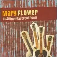 Mary Flower - Instrumental Breakdown