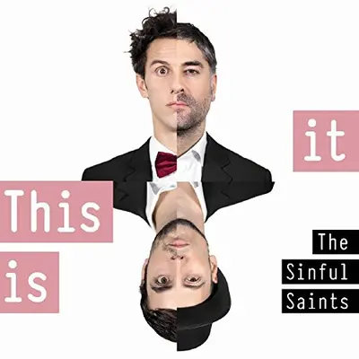 The Sinful Saints - This is it