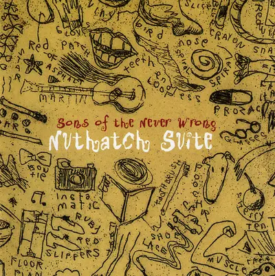 Sons Of The Never Wrong - Nuthatch Suite