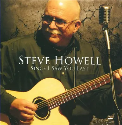 Steve Howell (8) - Since I Saw You Last
