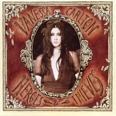 Vanessa Carlton - Heroes & Thieves
