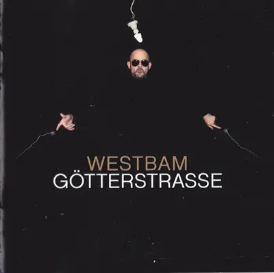 Westbam - Götterstrasse