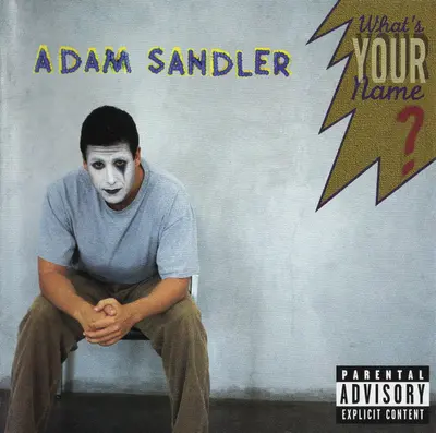 Adam Sandler - What's Your Name?