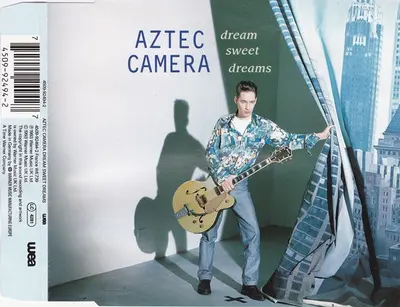 Aztec Camera - Dream Sweet Dreams