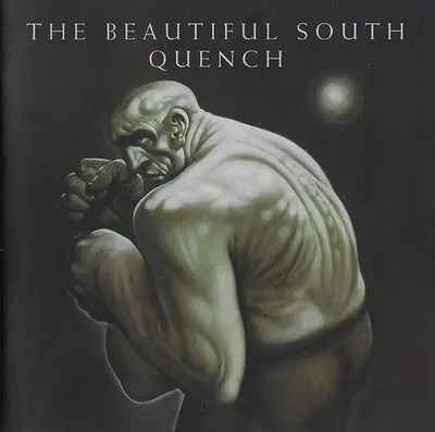 The Beautiful South - Quench