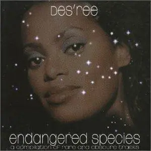 Des'ree - Endangered Species (A Compilation Of Rare And Obscure Tracks)