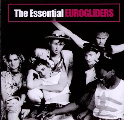 Eurogliders - The Essential Eurogliders