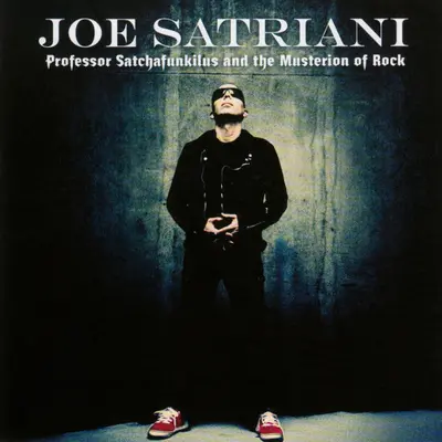 Joe Satriani - Professor Satchafunkilus And The Musterion Of Rock
