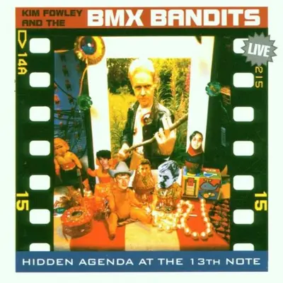 Kim Fowley And The BMX Bandits - Hidden Agenda At The 13th Note (Live)