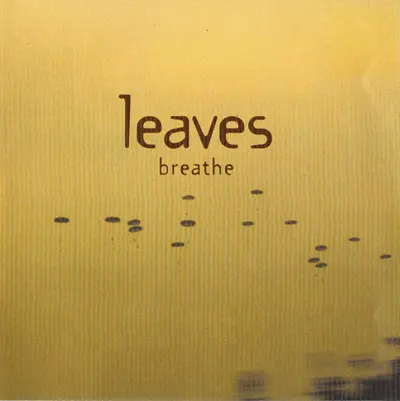 Leaves - Breathe