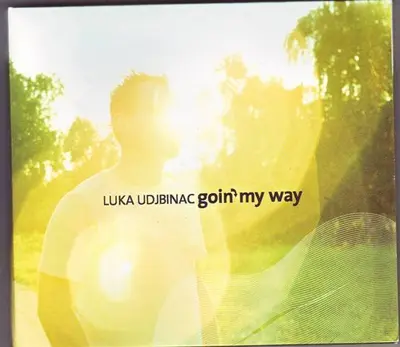 Luka Udjbinac - Goin' My Way