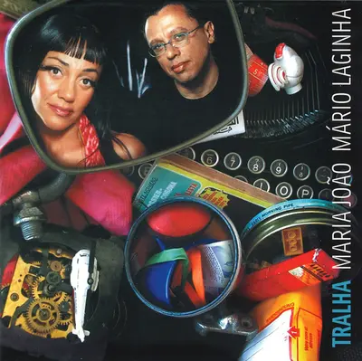 Maria João & Mário Laginha - Tralha