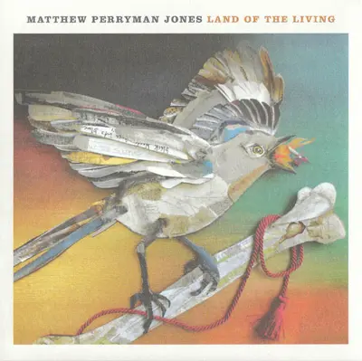 Matthew Perryman Jones - Land Of The Living