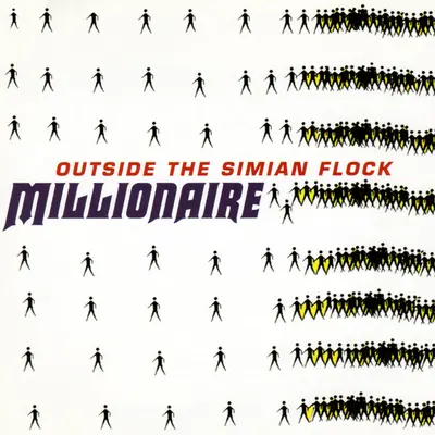 Millionaire - Outside The Simian Flock