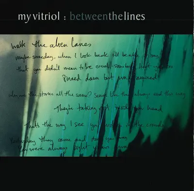 My Vitriol - Finelines / Between The Lines-12