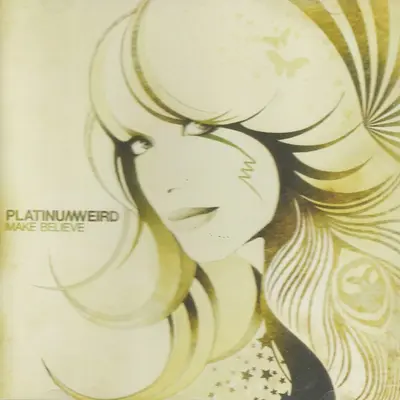 Platinum Weird - Make Believe