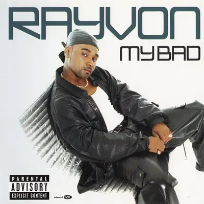 Rayvon - My Bad